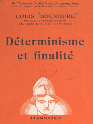 cover image of Déterminisme et finalité